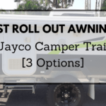 The Best Roll Out Awning for Jayco Camper Trailers [3 Options]
