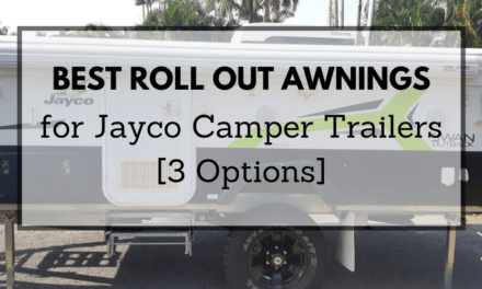 The Best Roll Out Awning for Jayco Camper Trailers [3 Options]