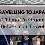 15 Things To Organise Before You Travel To Japan